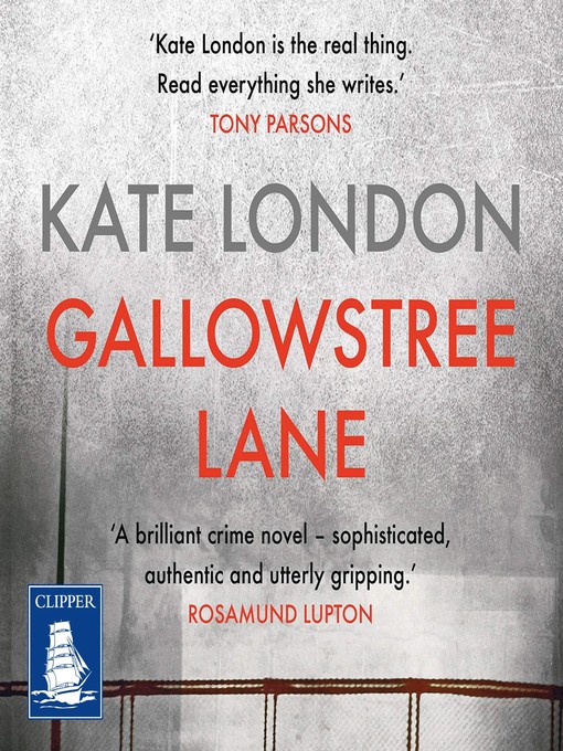 Title details for Gallowstree Lane by Kate London - Available
